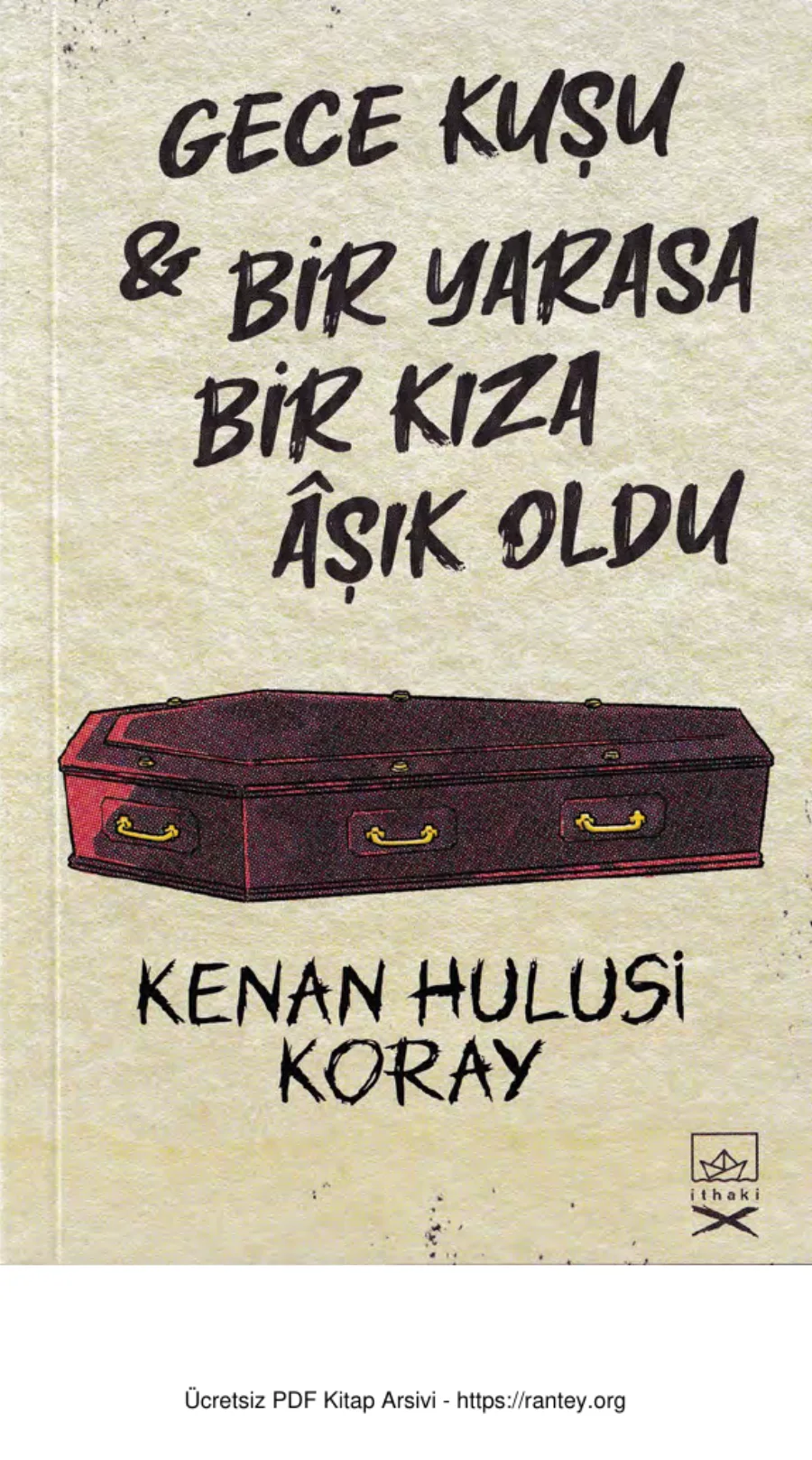 Koray Gece Kuşu Bir Yarasa Bir Kıza Aşık Oldu kapak görseli