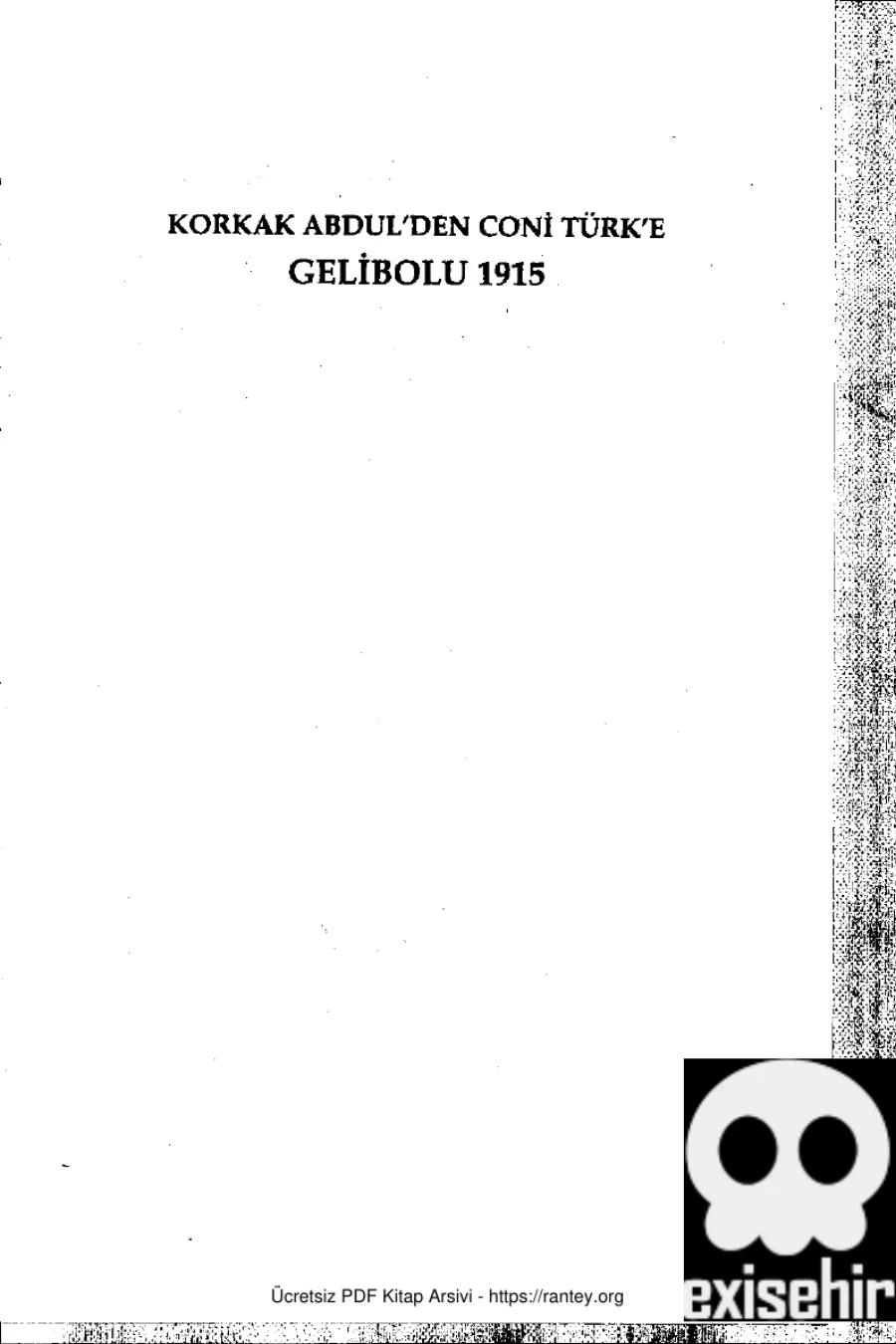 Korkak Abdul den Coni Turk e Gelibolu 1915 kapak görseli