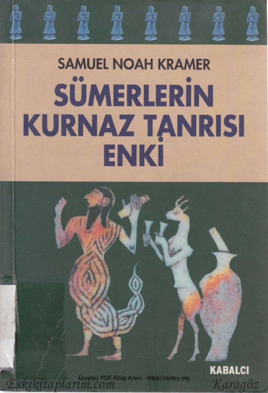 Kramer Sümerlerin Kurnaz Tanrısı Enki kapak görseli