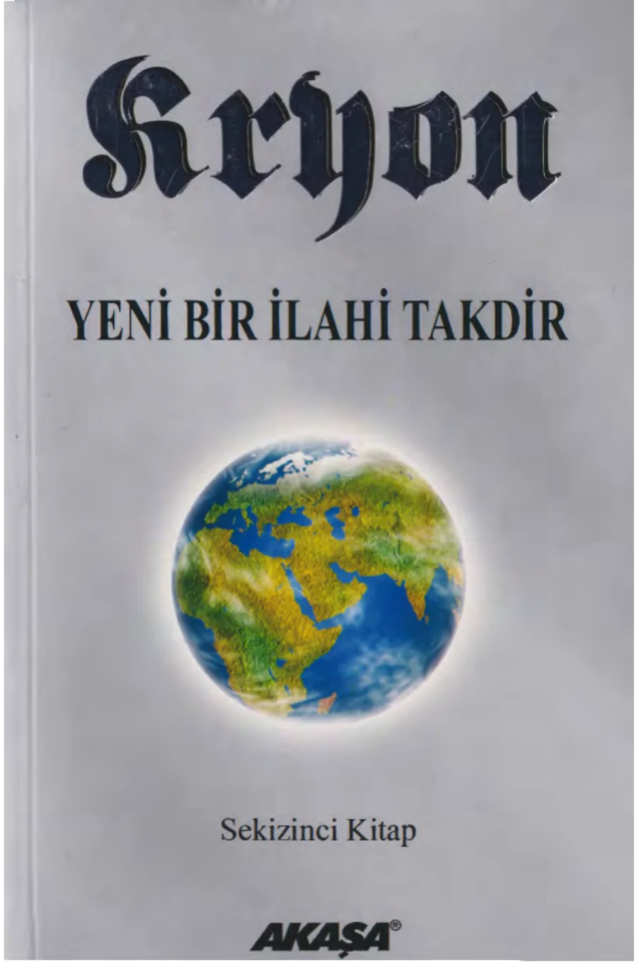 Kryon 8: Yeni Bir İlahi Takdir PDF kapak görseli