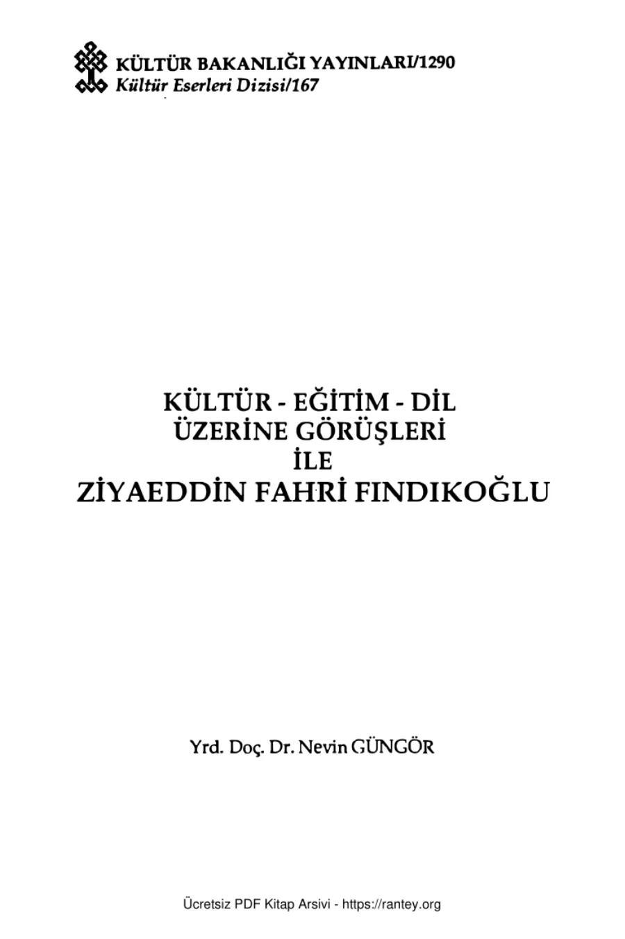 Kültür Eğitim Dil Üzerine Görüşleri İle Ziyaeddin Fahri Fındıkoğlu Kültür Bakanlığı Yayınları kapak görseli