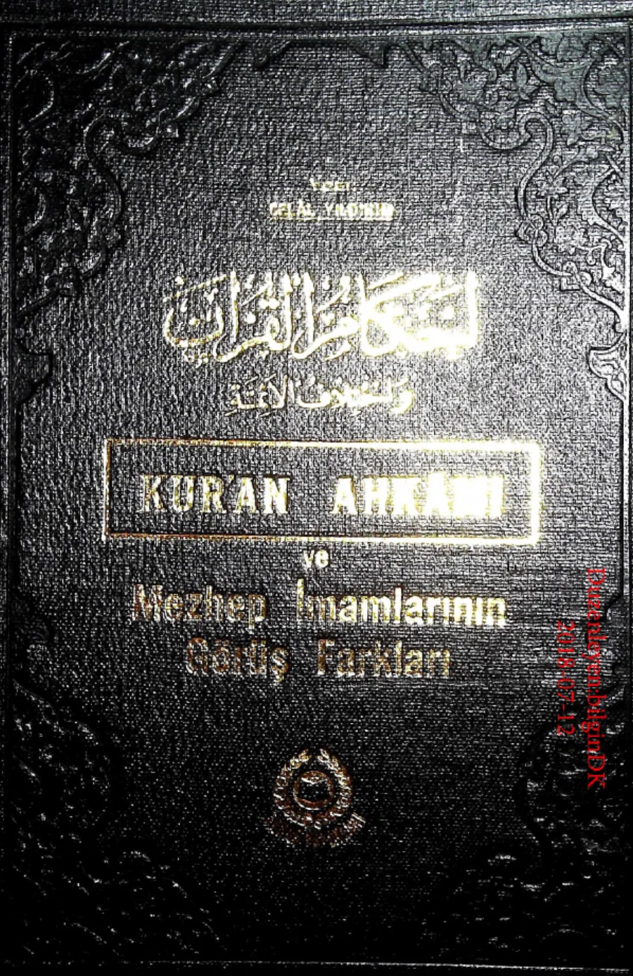 Kur'an Ahkâmı ve Mezhep İmamlarının Görüş Farklılıkları kapak görseli