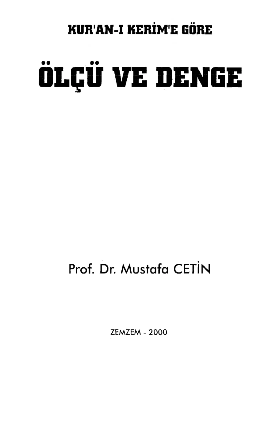 Kur'an I Kerim'e Göre Ölçü ve Denge kitap kapağı