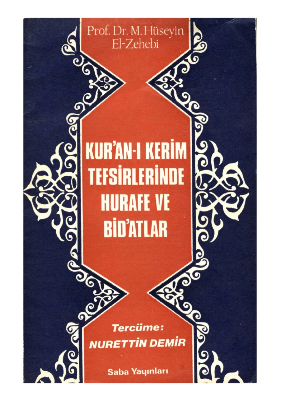 Kur'an I Kerim Tefsirlerinde Hurafe ve Bidatlar kapak görseli