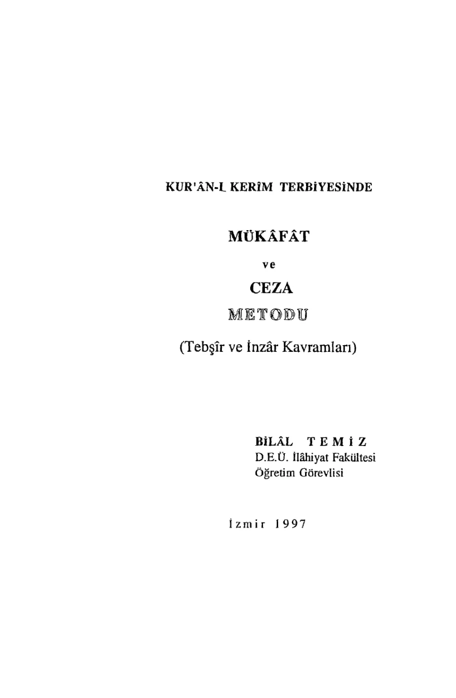 Kur'an I Kerim Terbiyesinde Mükâfat ve Ceza Metodu Tebsir ve Inzar Kavramları kapak görseli