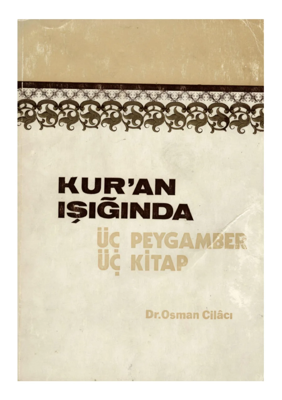 Kur'an Işığında Uc Peygamber Uc Kitap Tevrat Incil Kur'an kapak görseli