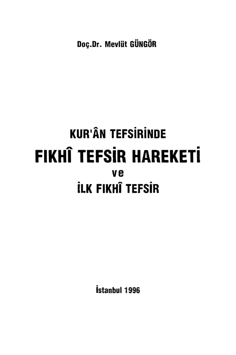 Kur'an Tefsirinde Fıkhî Tefsir Hareketi ve Ilk Fıkhî Tefsir kapak görseli