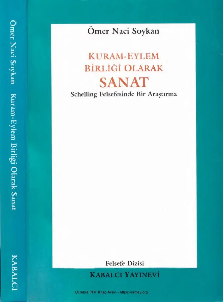 Kuram Eylem Birliği Olarak Sanat Schelling Felsefesi kapak görseli