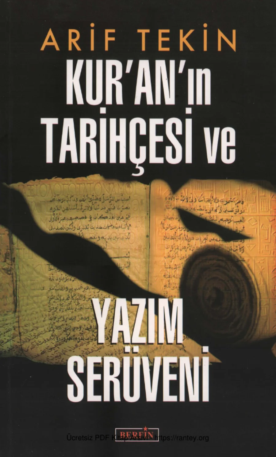 Kuranın Tarihçesi ve Yazım Serüveni kapak görseli
