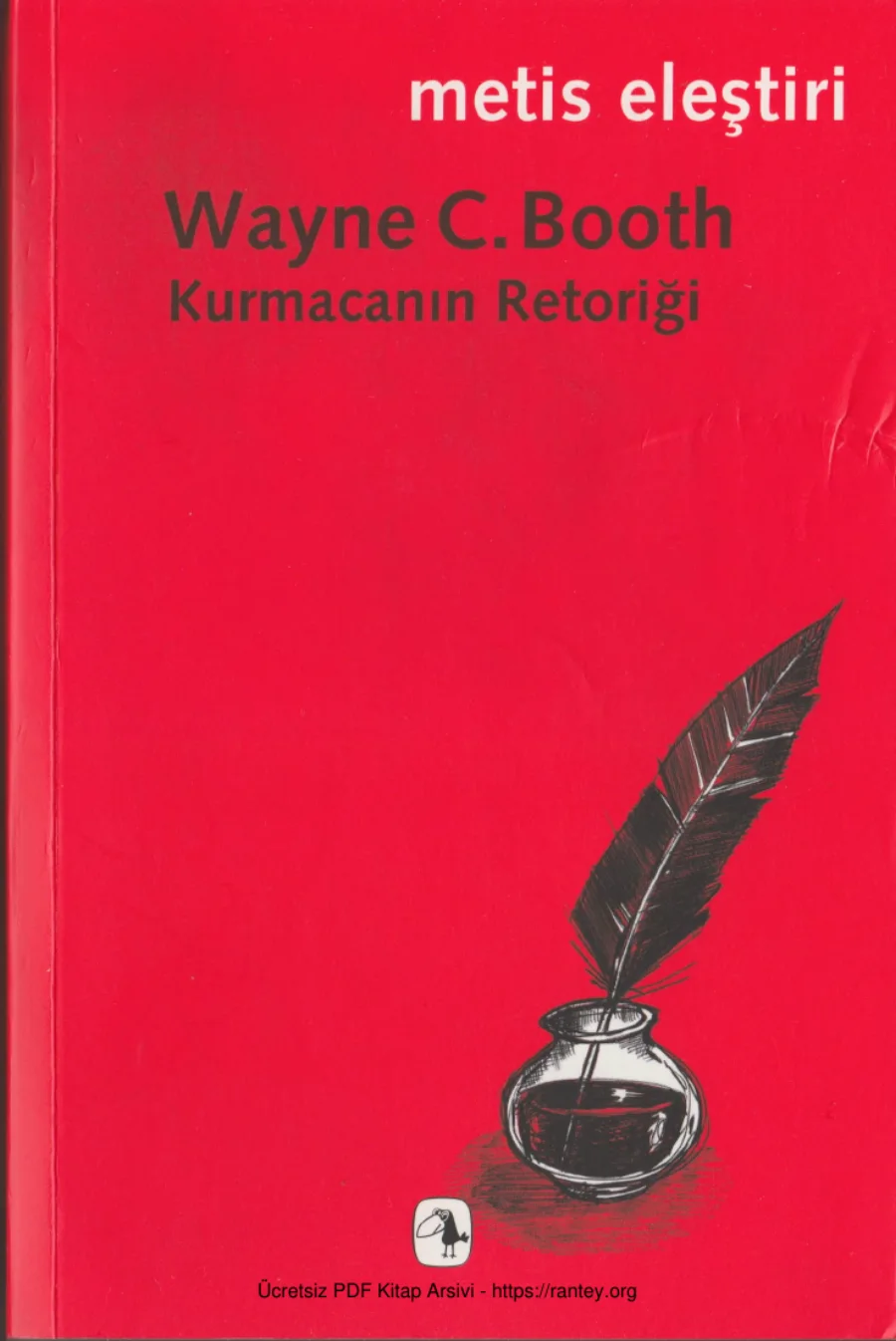 Kurmacanın Retoriği Metis Yayınları 341 sy eksik kapak görseli