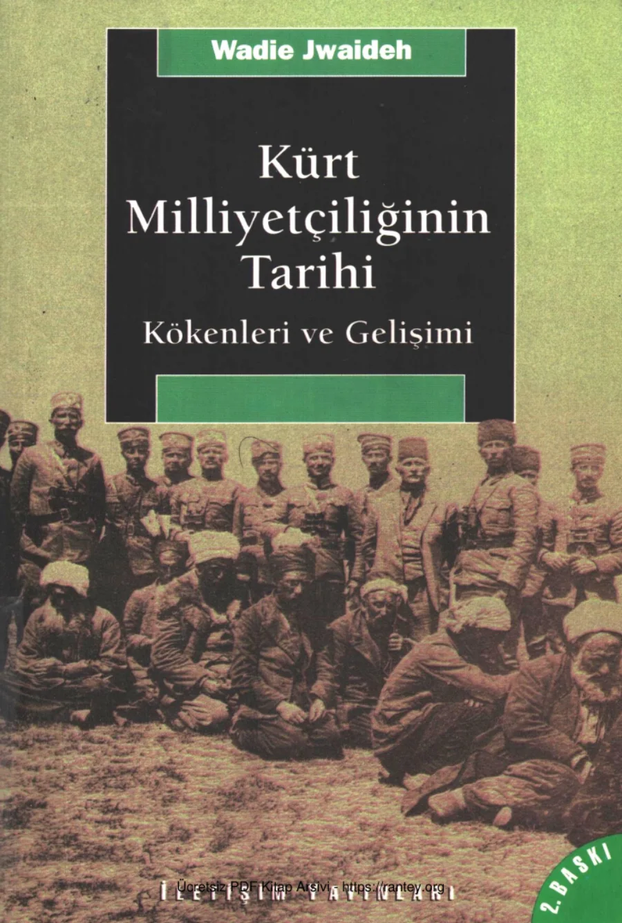 Kürt Milliyetçiliğinin Tarihi Kökenleri ve Gelişimi kapak görseli