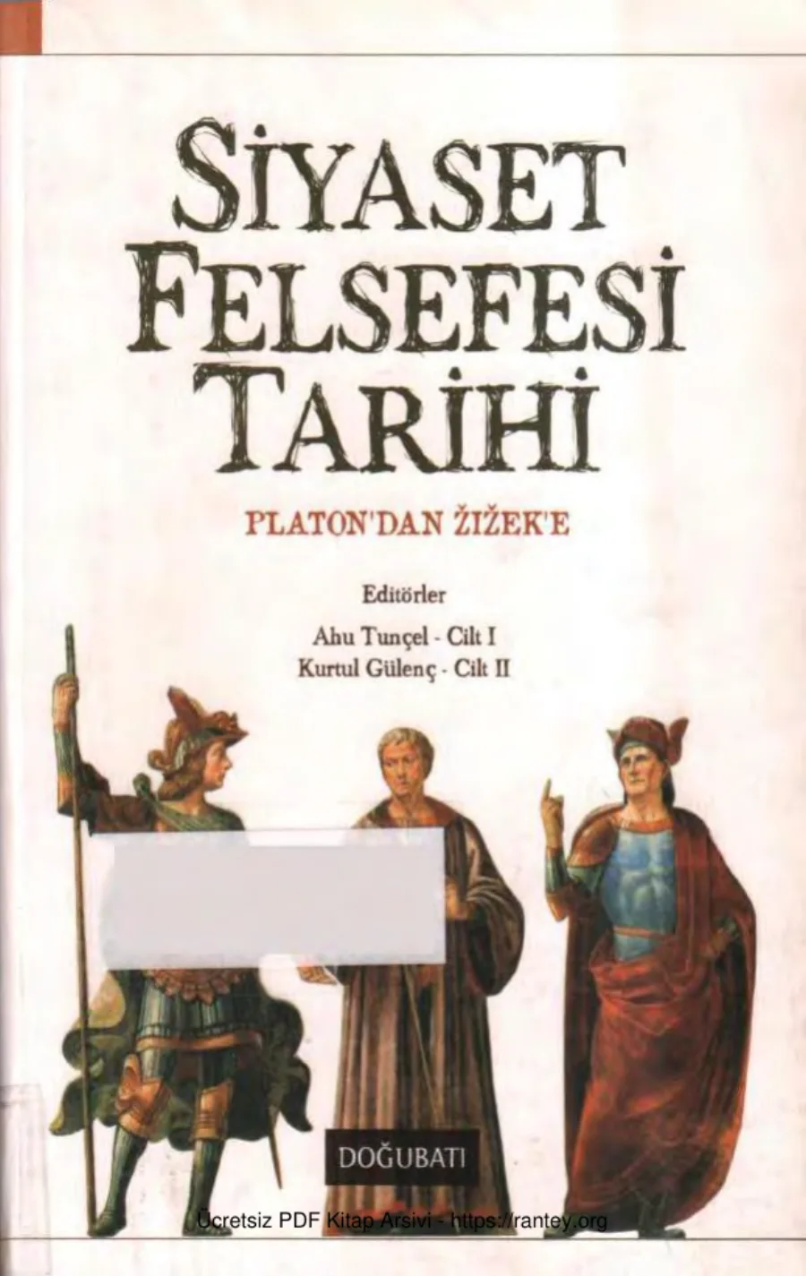 Kurtul Gülenç Siyaset Felsefesi Tarihi Platondan Zizeke kapak görseli