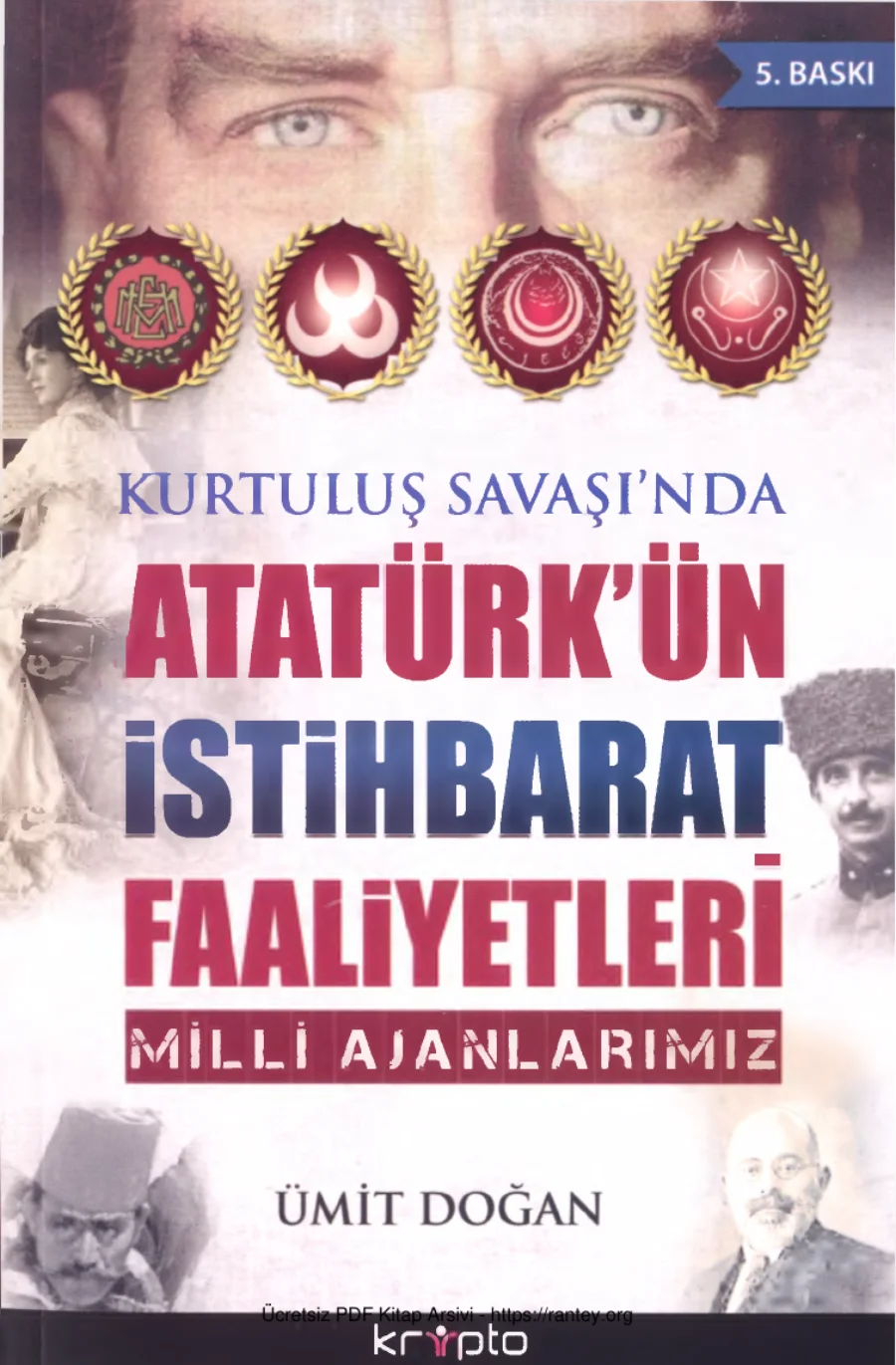 Kurtuluş Savaşında Atatürkün İstihbarat Faaliyetleri Milli Ajanlarımız kapak görseli