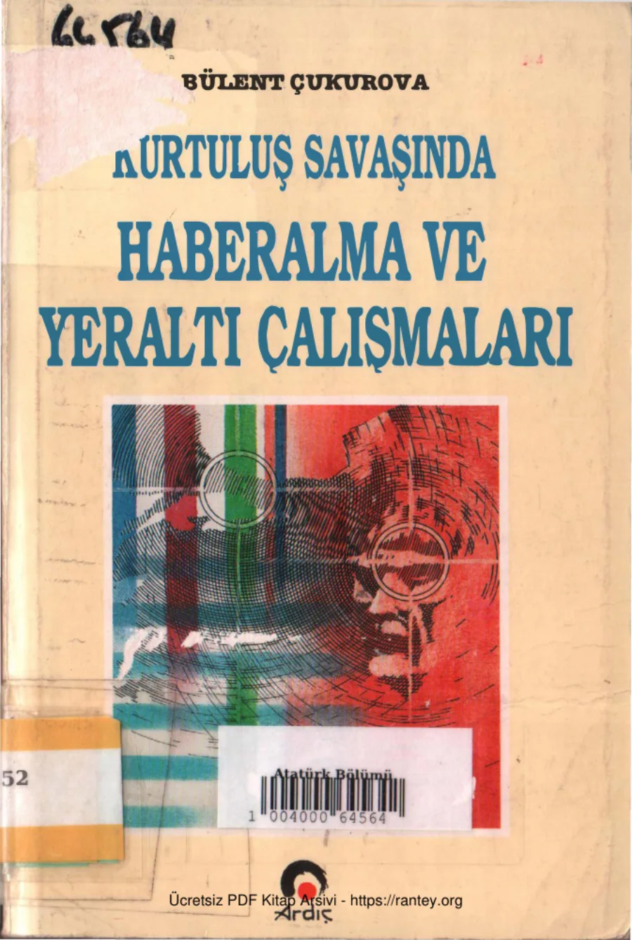 Kurtuluş Savaşında Haberalma ve Yeraltı Çalışmaları Ardıç Yayınları kapak görseli