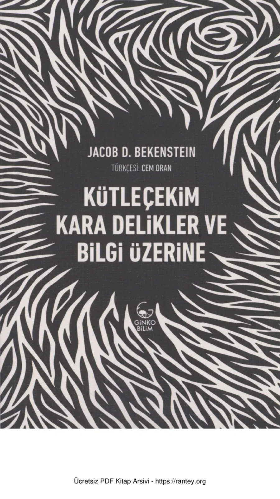 Kütleçekim Kara Delikler ve Bilgi Üzerine Ginko Bilim Yayınları kapak görseli