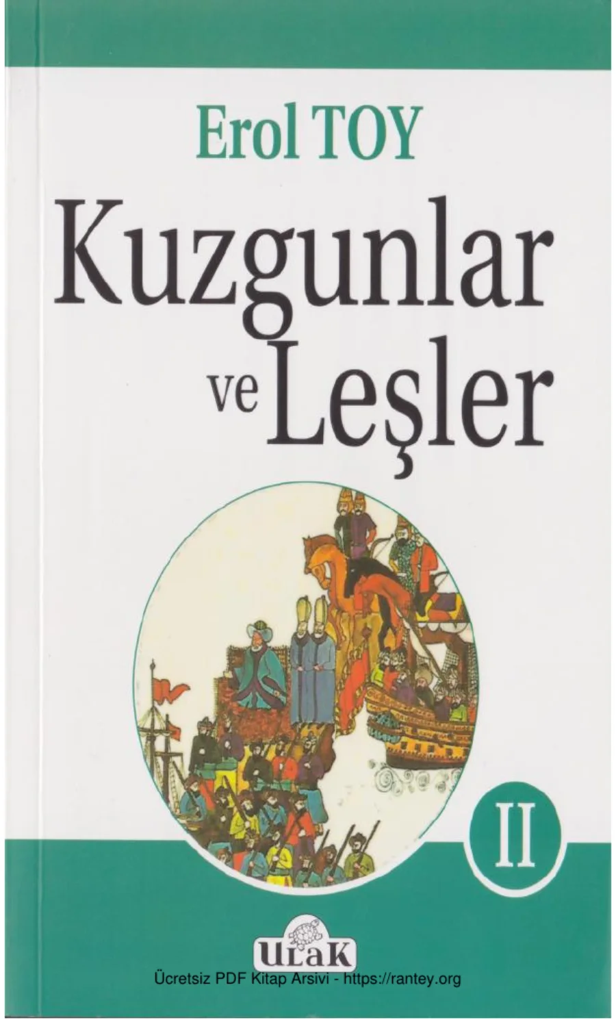 Kuzgunlar ve Leşler Cilt 2 Ulak Yayınları kapak görseli