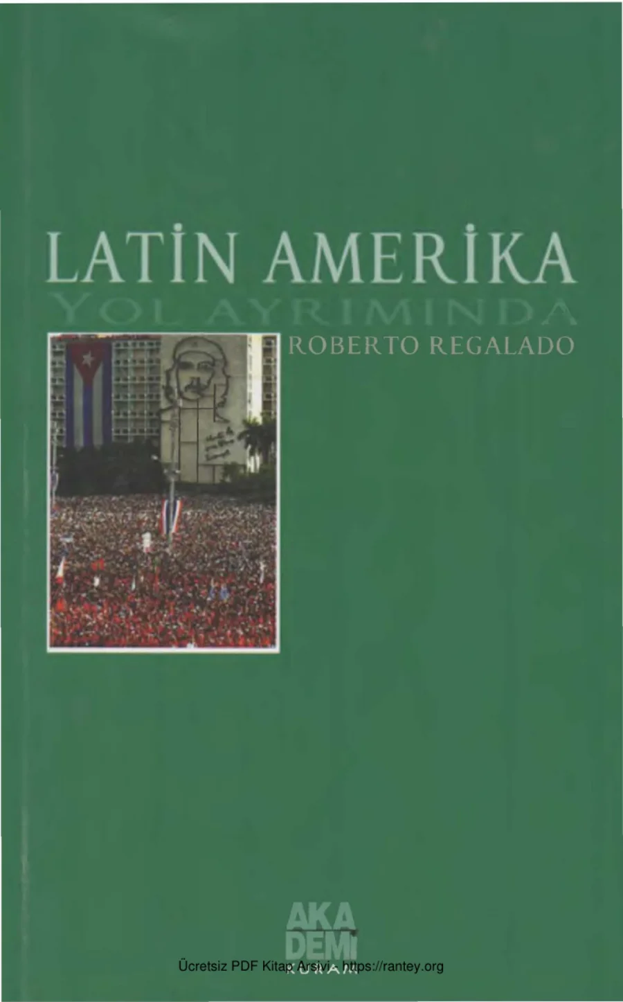 Latin Amerika Yol Ayrımında kapak görseli