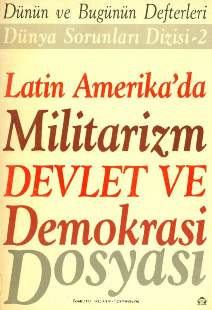 Latin Amerikada Militarizm Devlet ve Demokrasi Dosyası kapak görseli