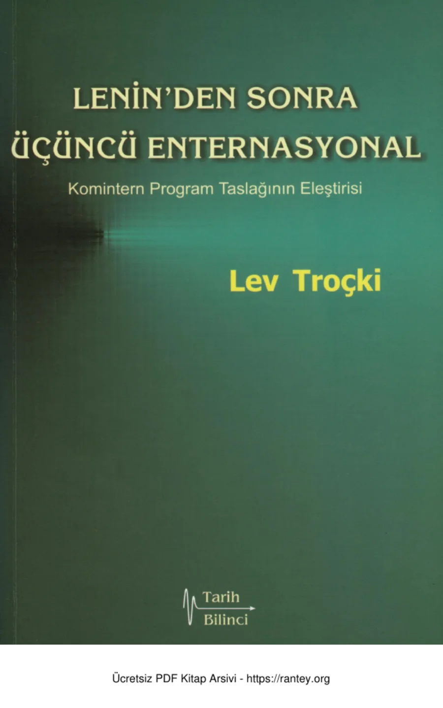 Leninden Sonra Üçüncü Enternasyonal Komintern Program Taslağının Eleştirisi kapak görseli