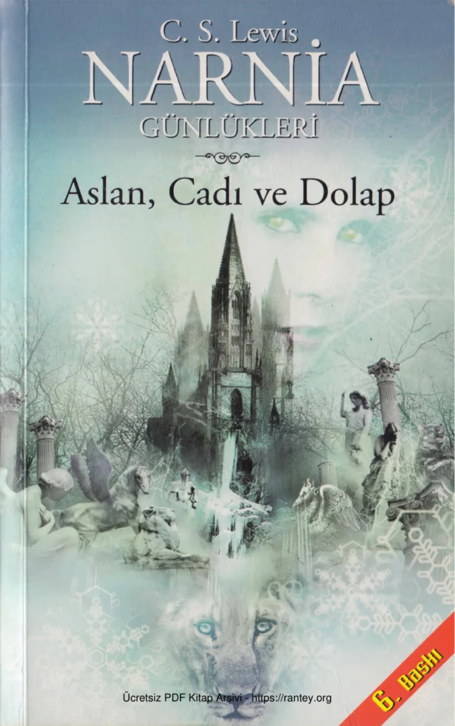 Lewis Narnia Günlükleri II Aslan Cadı ve Dolap Doğan Egmont Yayınları kapak görseli