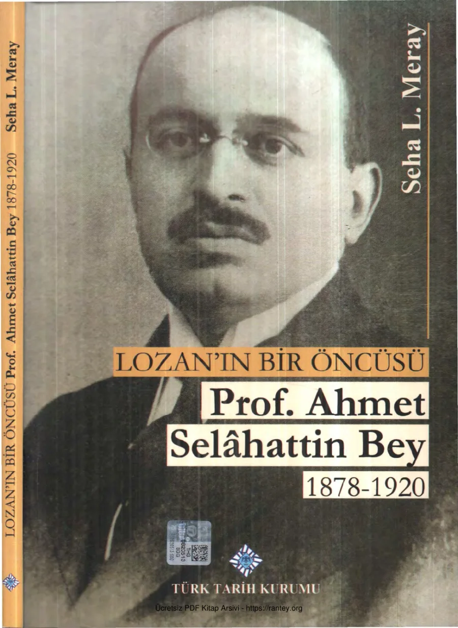 Lozanın Bir Öncüsü Prof Ahmet Selahattin Bey 1878 1920 kapak görseli
