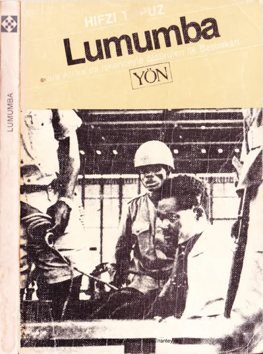 Lumumba Kara Afrikada İşkenceyle Öldürülen İlk Başbakan kapak görseli