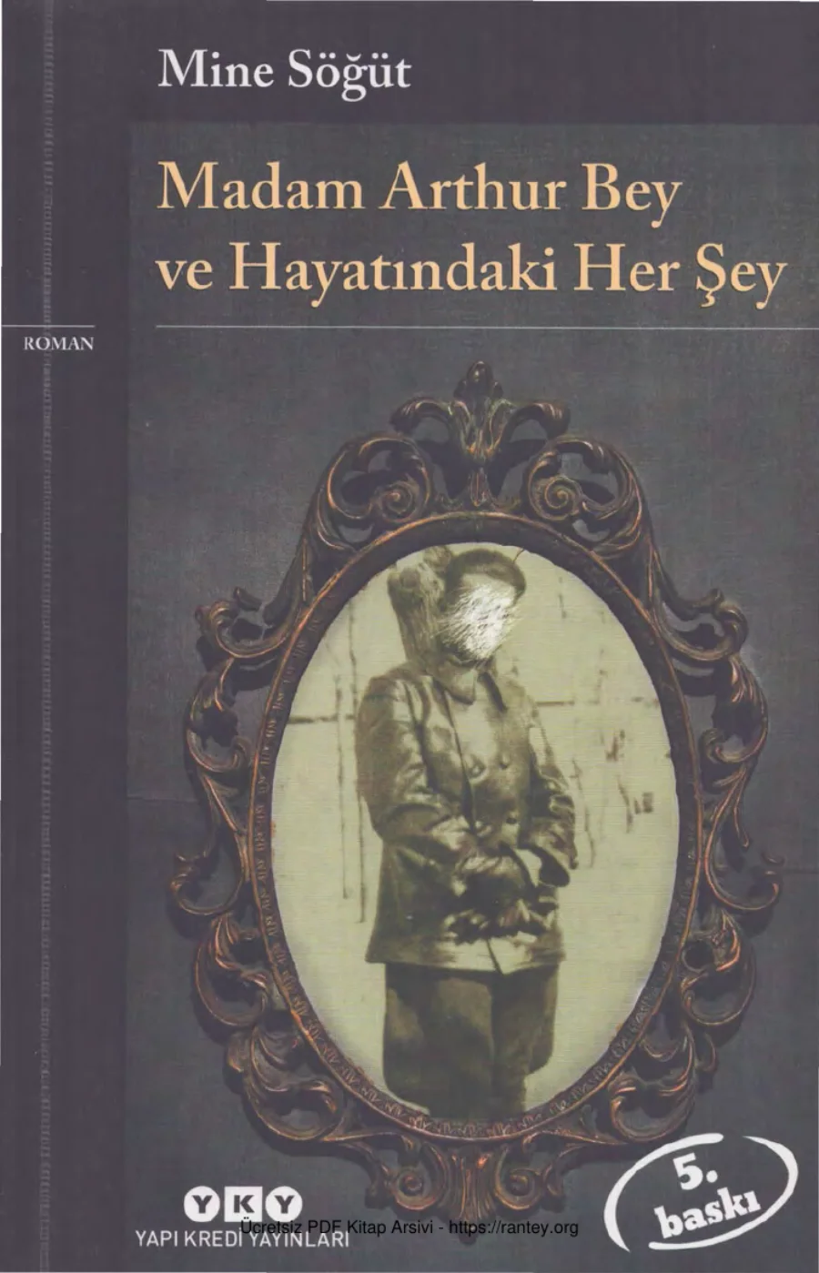 Madam Arthur Bey ve Hayatındaki Her Şey kapak görseli