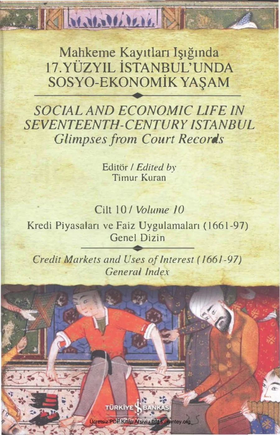 Mahkeme Kayıtları Işığında 17 Yüzyıl İstanbulunda Sosyo Ekonomik Yaşam 10 kapak görseli