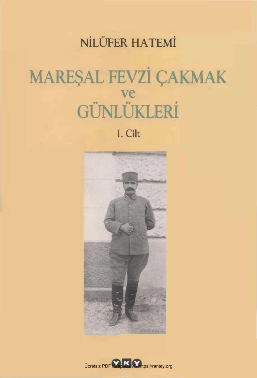 Mareşal Fevzi Çakmak ve Günlükleri Cilt 1 kapak görseli