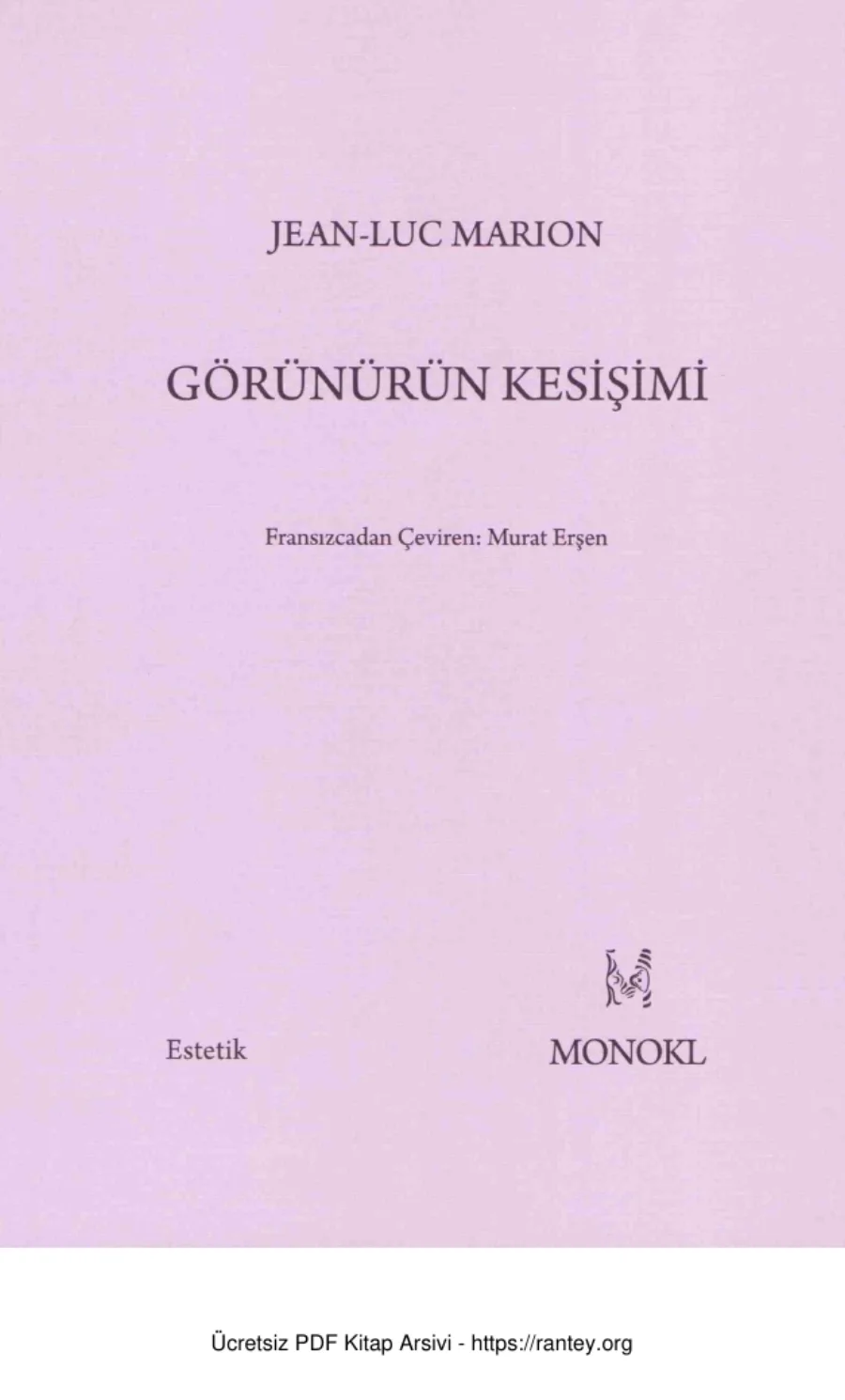 Marion Görünürün Kesişimi Monokl Yayınları kapak görseli