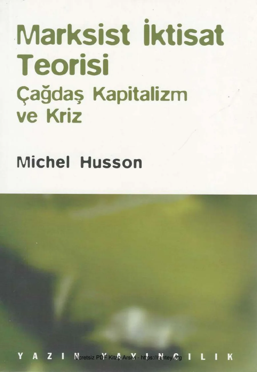 Marksist İktisat Teorisi Çağdaş Kapitalizm ve Kriz Yazın Yayınları kapak görseli