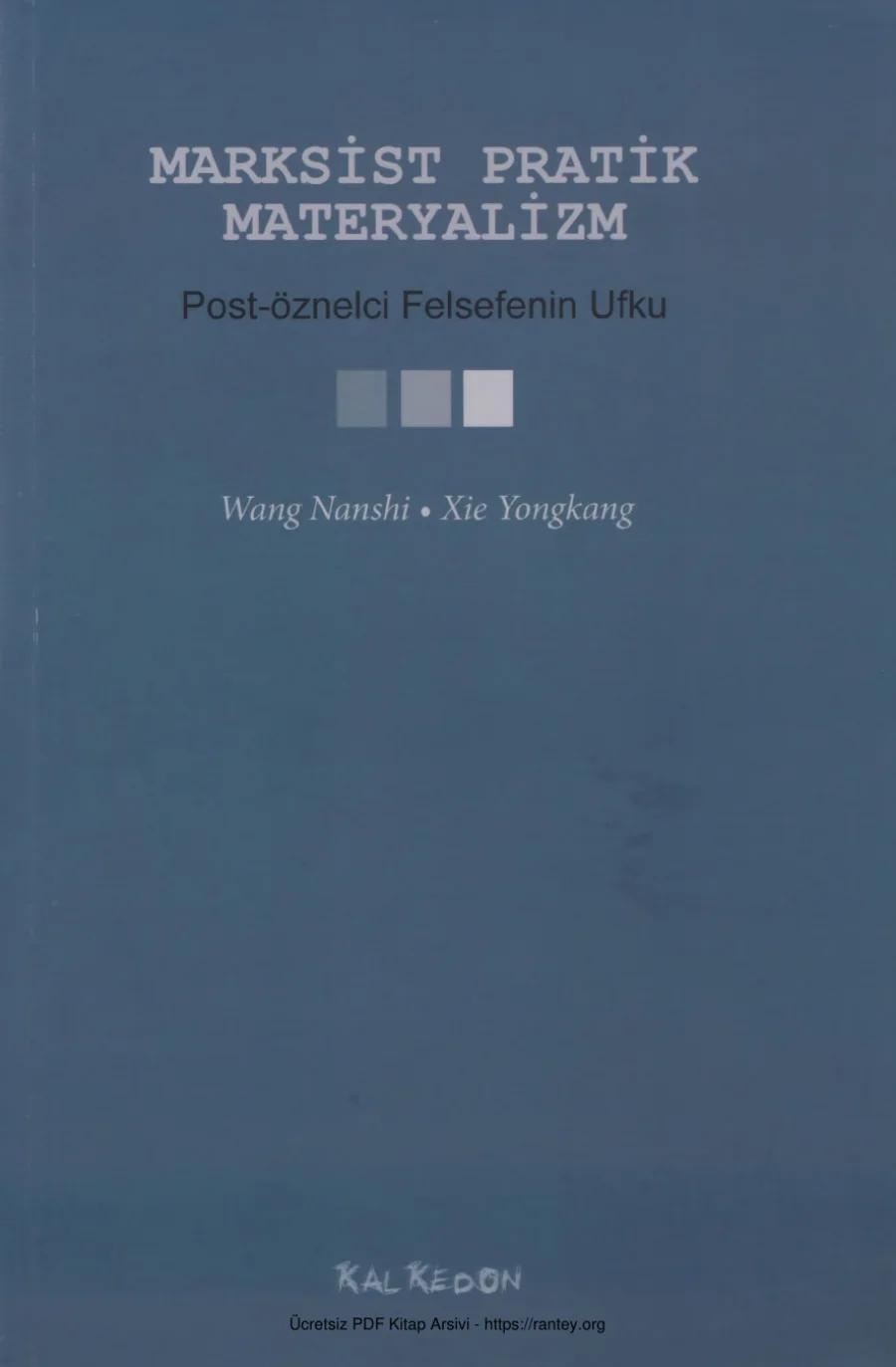 Marksist Pratik Materyalizm Post Öznelci Felsefenin Ufku kapak görseli