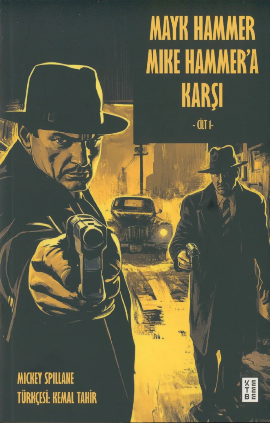 Mayk Hammer Mike Hammer'a Karşı Cilt 1 kapak görseli
