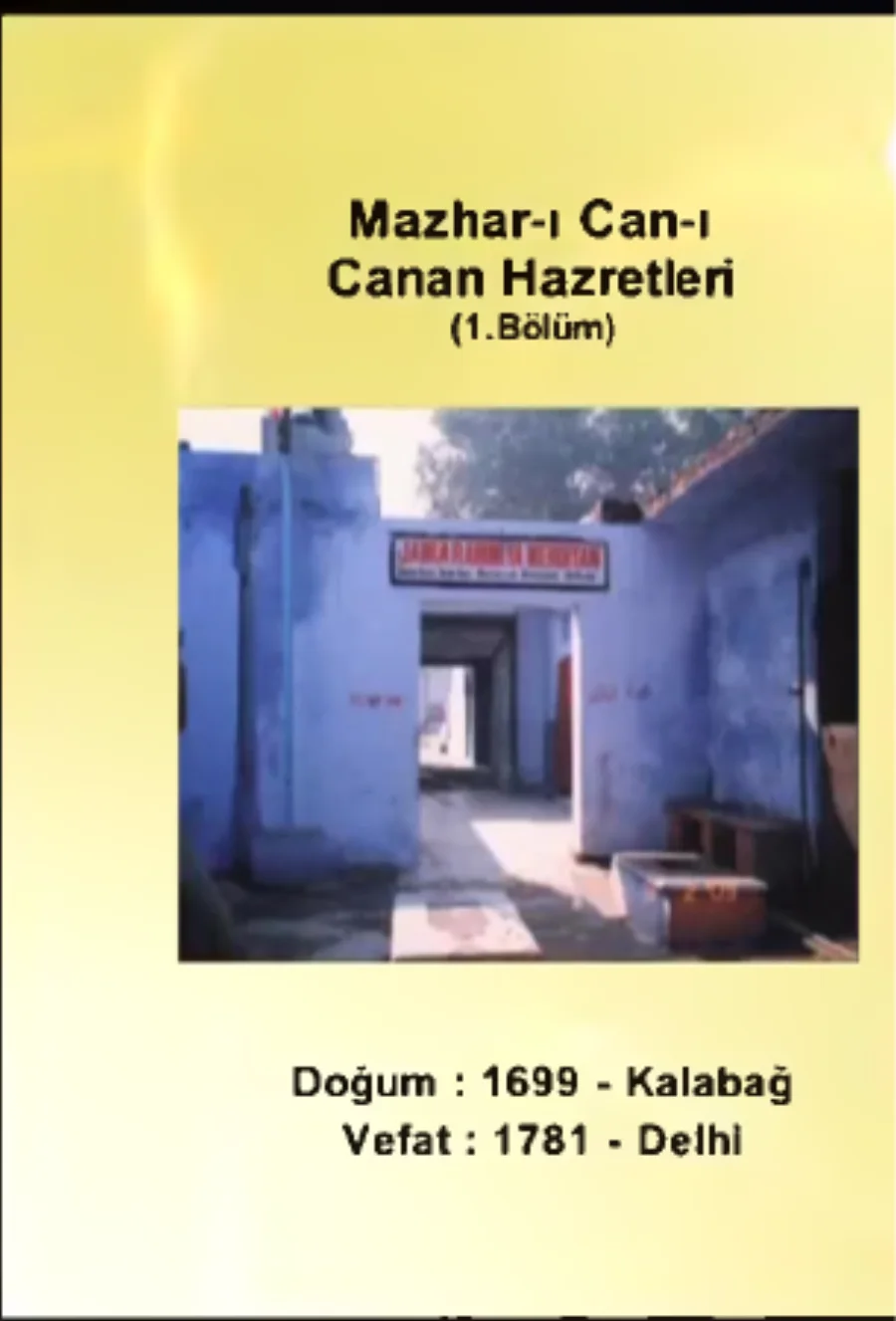 Mazhar-ı Can-ı Canan 1. Bölüm - Yolumuzu Aydınlatanlar kapak görseli