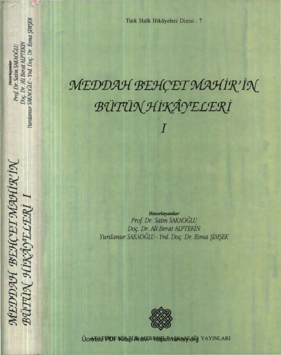 Meddah Behçet Mahirin Bütün Hikayeleri Cilt I AKMB Yayınları kapak görseli
