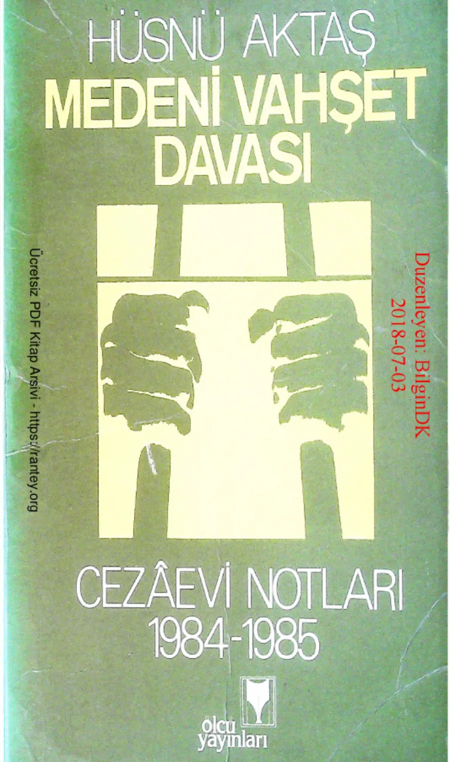 Medeni Vahset Davasi Cezaevi Notlari 1984 1985 kapak görseli