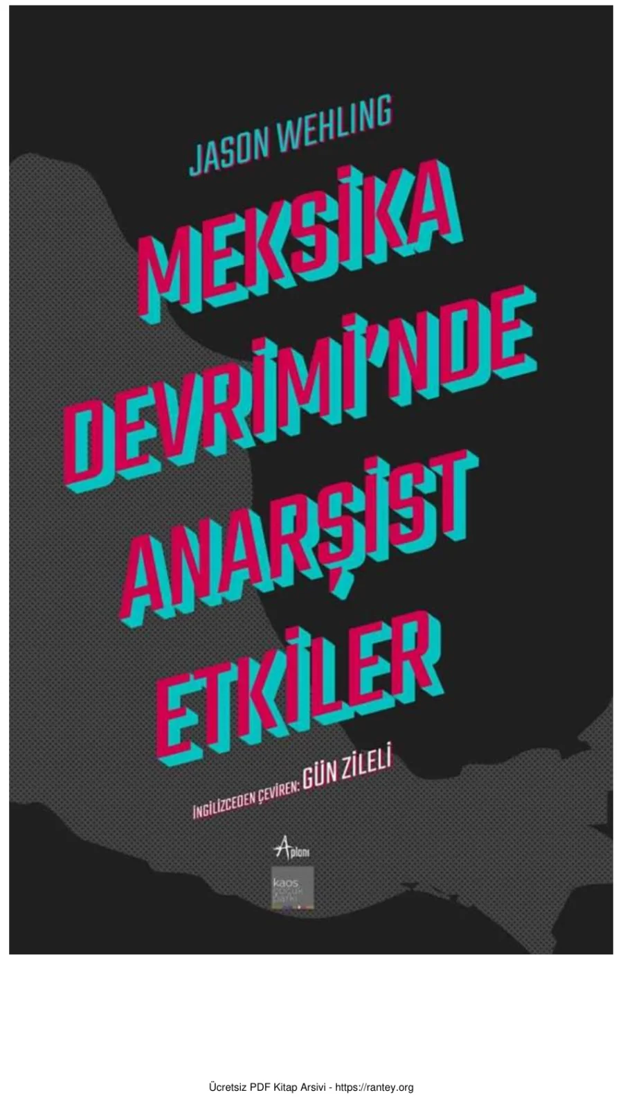 Meksika Devriminde Anarşist Etkiler Kaos Çocuk kapak görseli