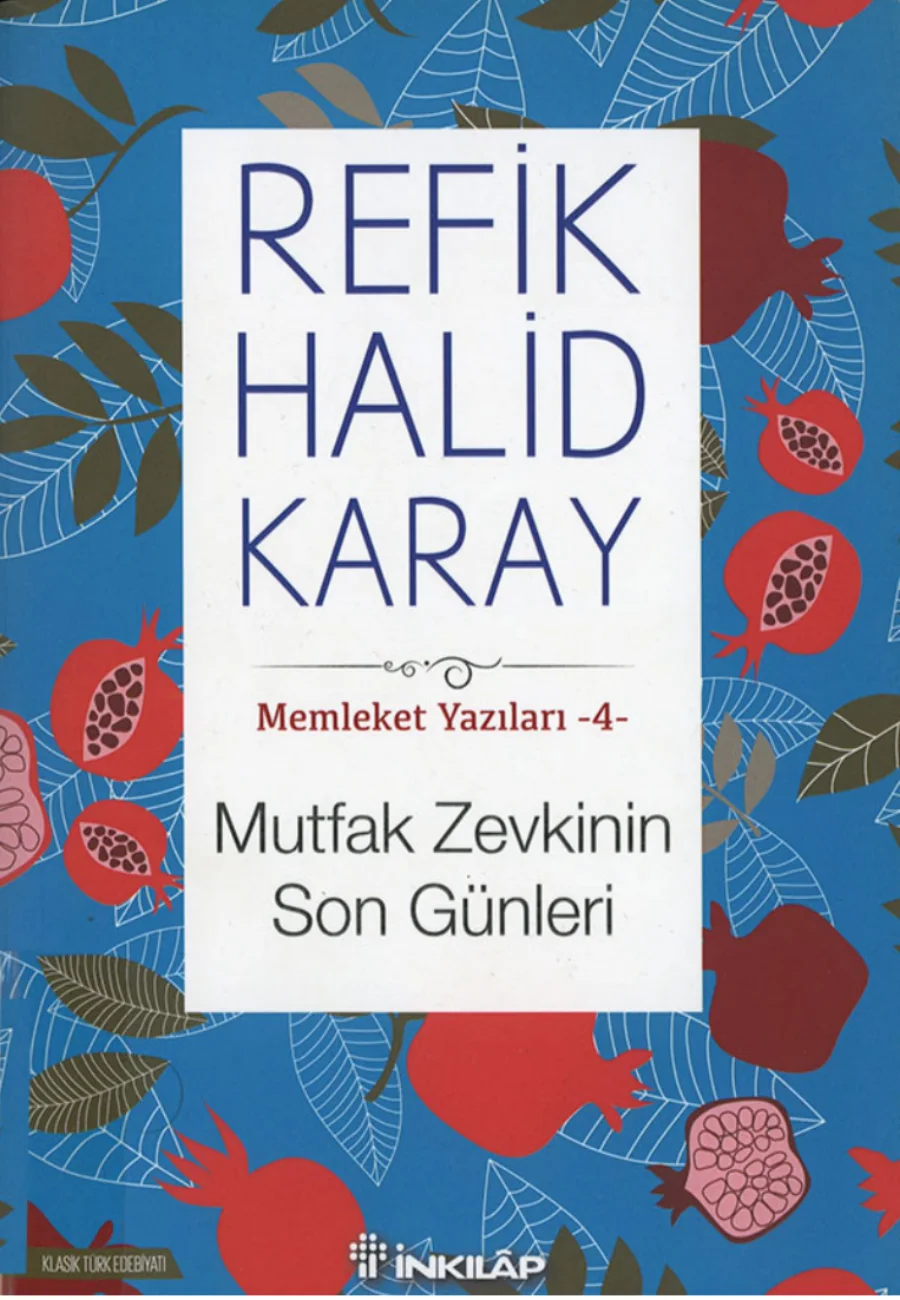 Memleket Yazıları 04 Mutfak Zevkinin Son Günleri kapak görseli