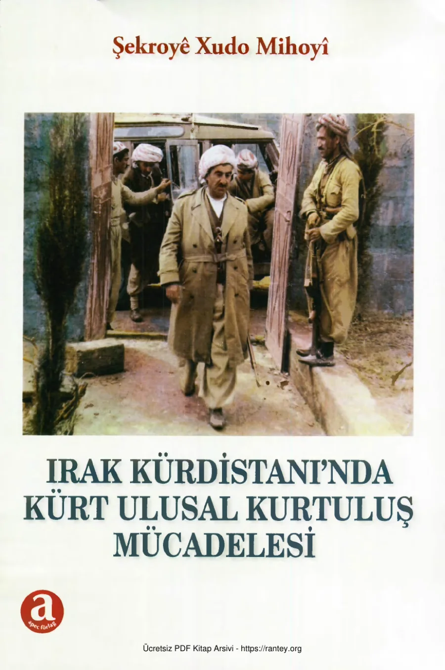Mihoyi Kürdistanda Kürt Ulusal Kurtuluş Mücadelesi kapak görseli