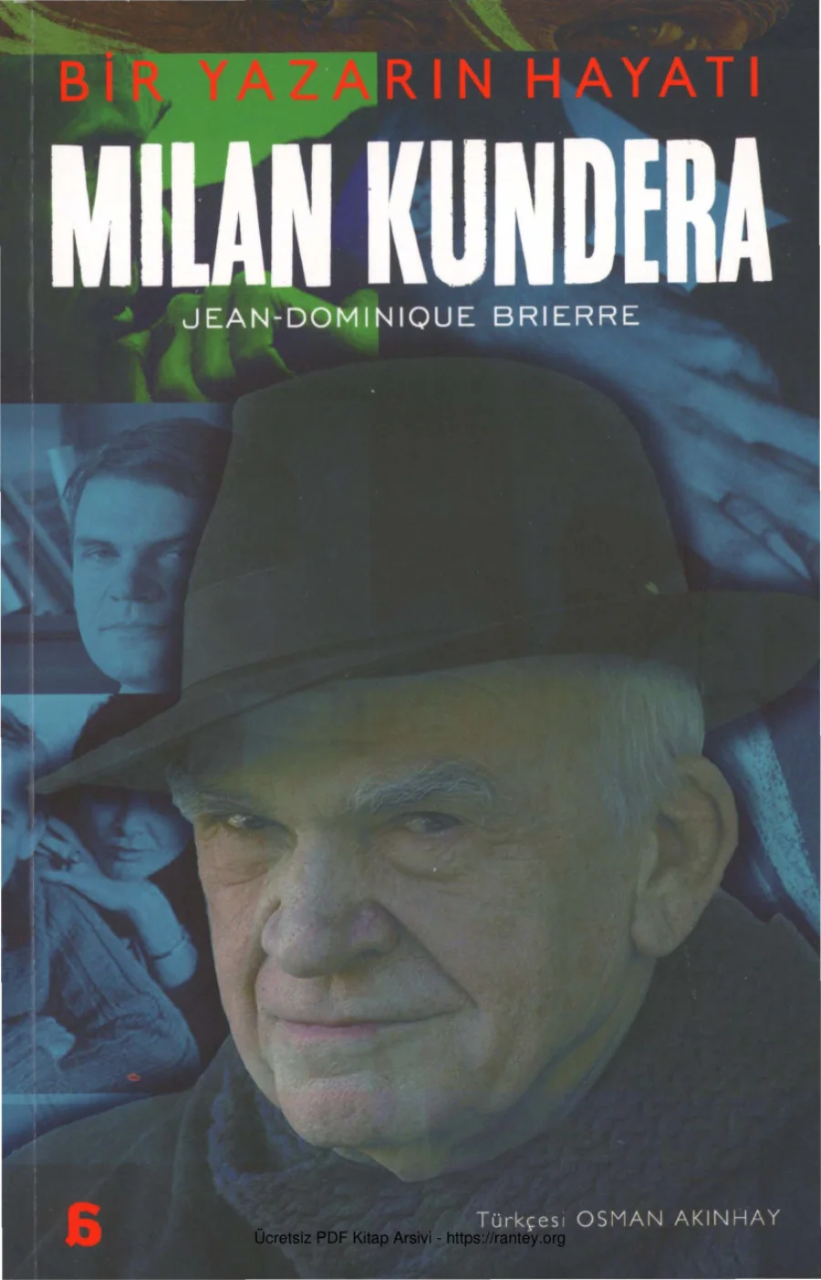 Milan Kundera Bir Yazarın Hayatı Agora Kitaplığı kapak görseli