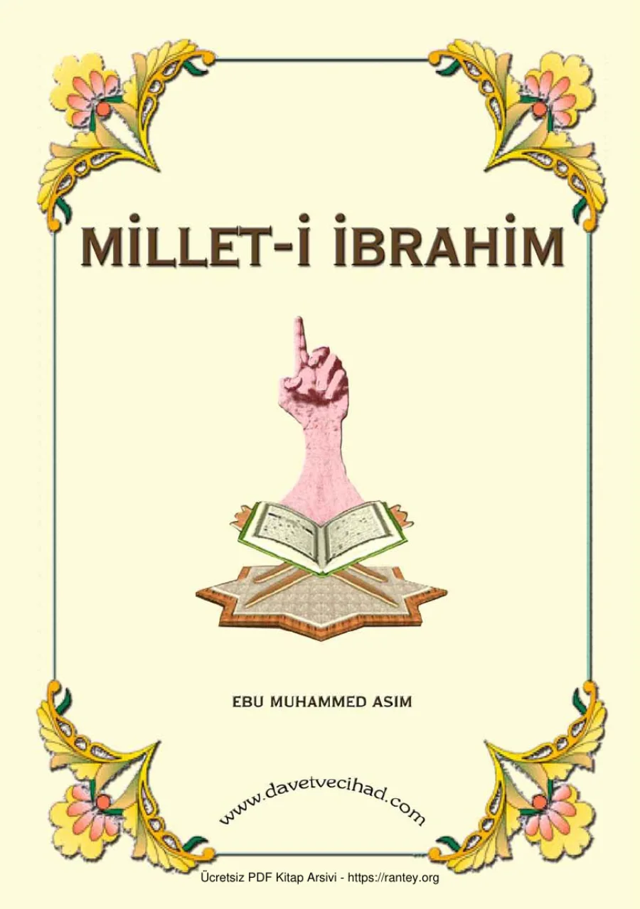 MİLLETİ İBRAHİM ŞEYH MAKDİSİ = Ebu Abdulmumin Tekin Mıhçı kapak görseli