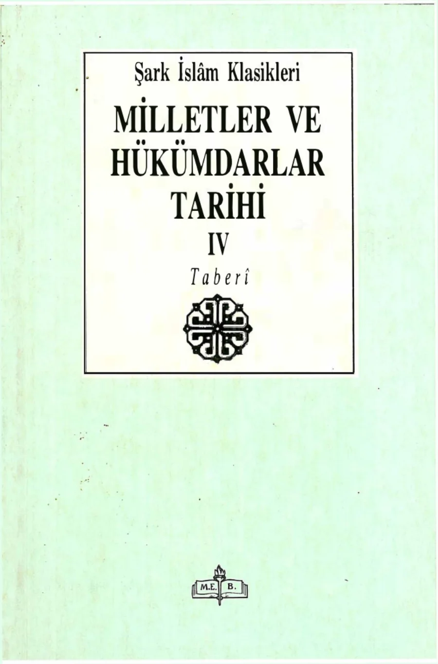 Milletler ve Hükümdarlar Tarihi - 4. Cilt kapak görseli