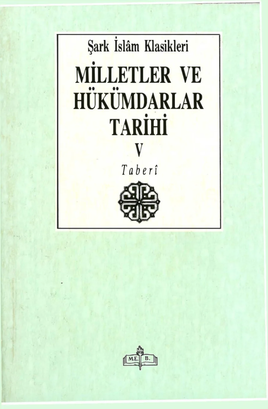 Milletler ve Hükümdarlar Tarihi - 5. Cilt kapak görseli