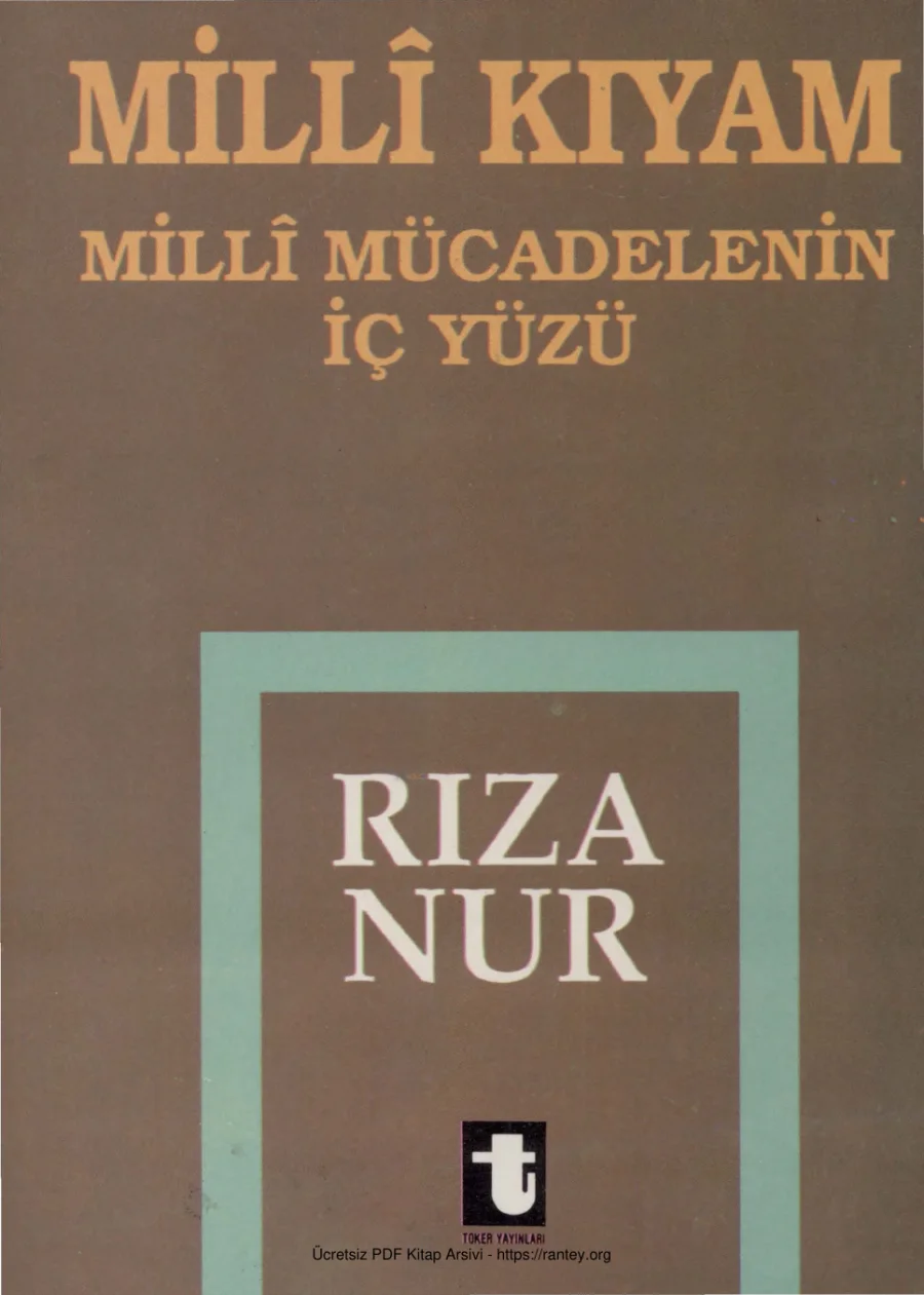 Milli Kıyam Milli Mücadelenin İç Yüzü kapak görseli