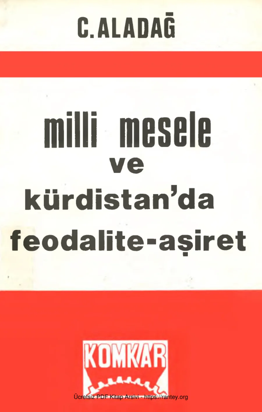 Milli Mesele ve Kürdistanda Feodalite Aşiret kapak görseli