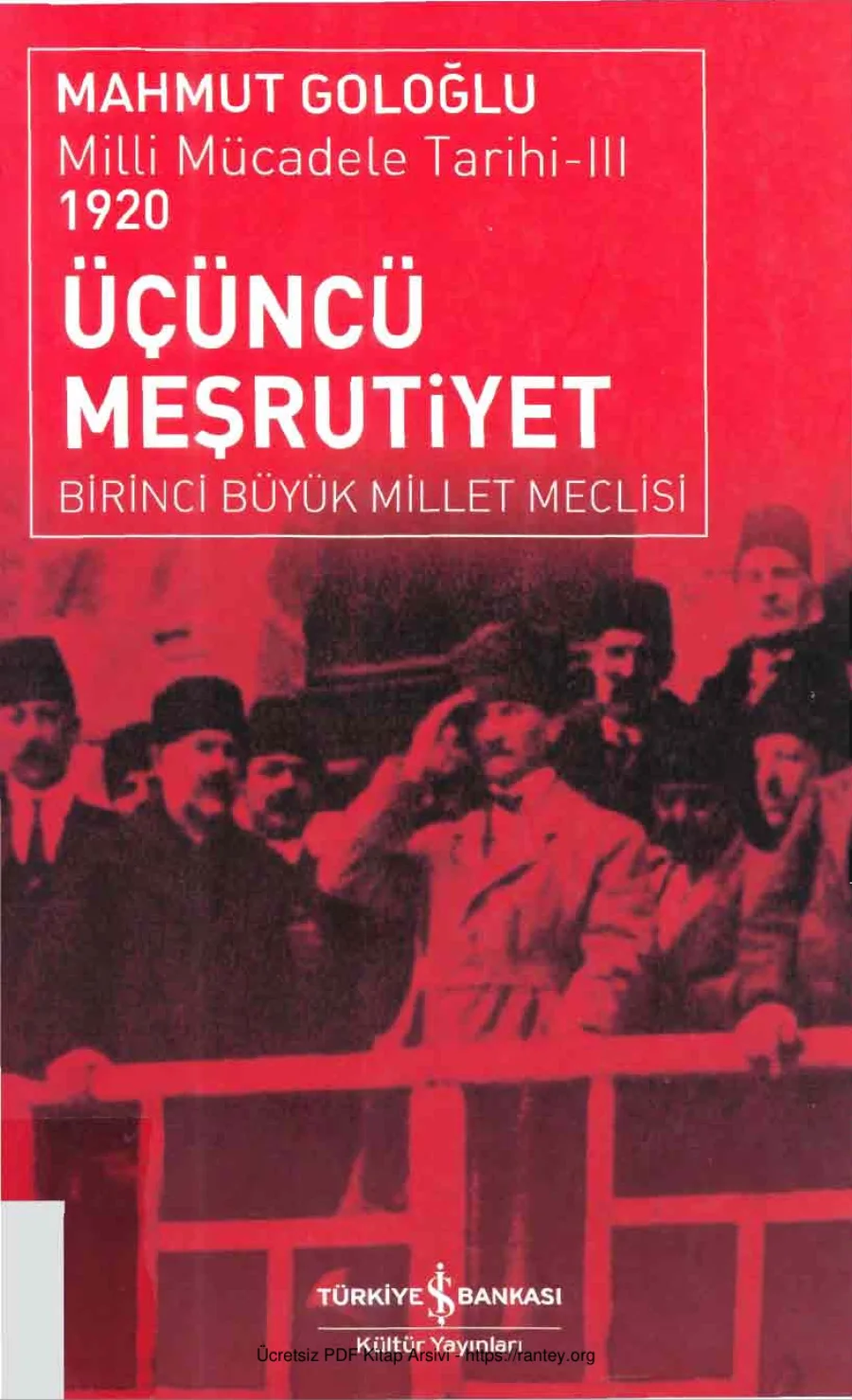Milli Mücadele Tarihi III Üçüncü Meşrutiyet kapak görseli