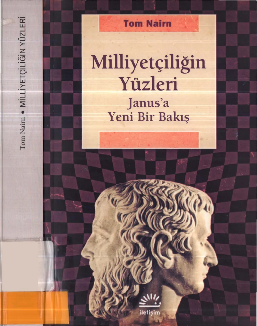 Milliyetçiliğin Yüzleri Janusa Yeni Bir Bakış kitap kapağı