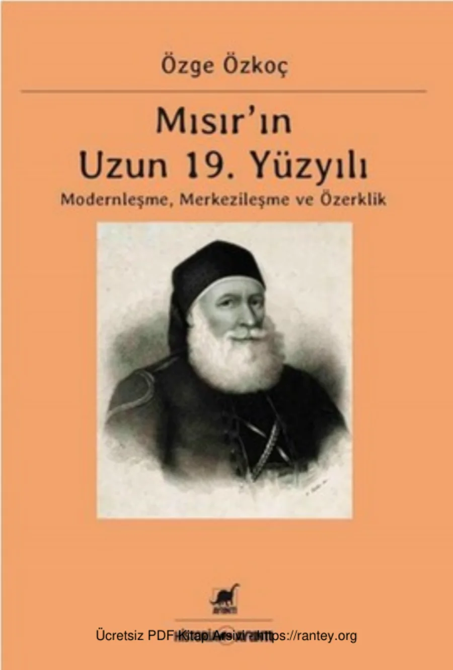 Mısırın Uzun 19 Yüzyılı Modernleşme Merkezileşme ve Özerklik kapak görseli