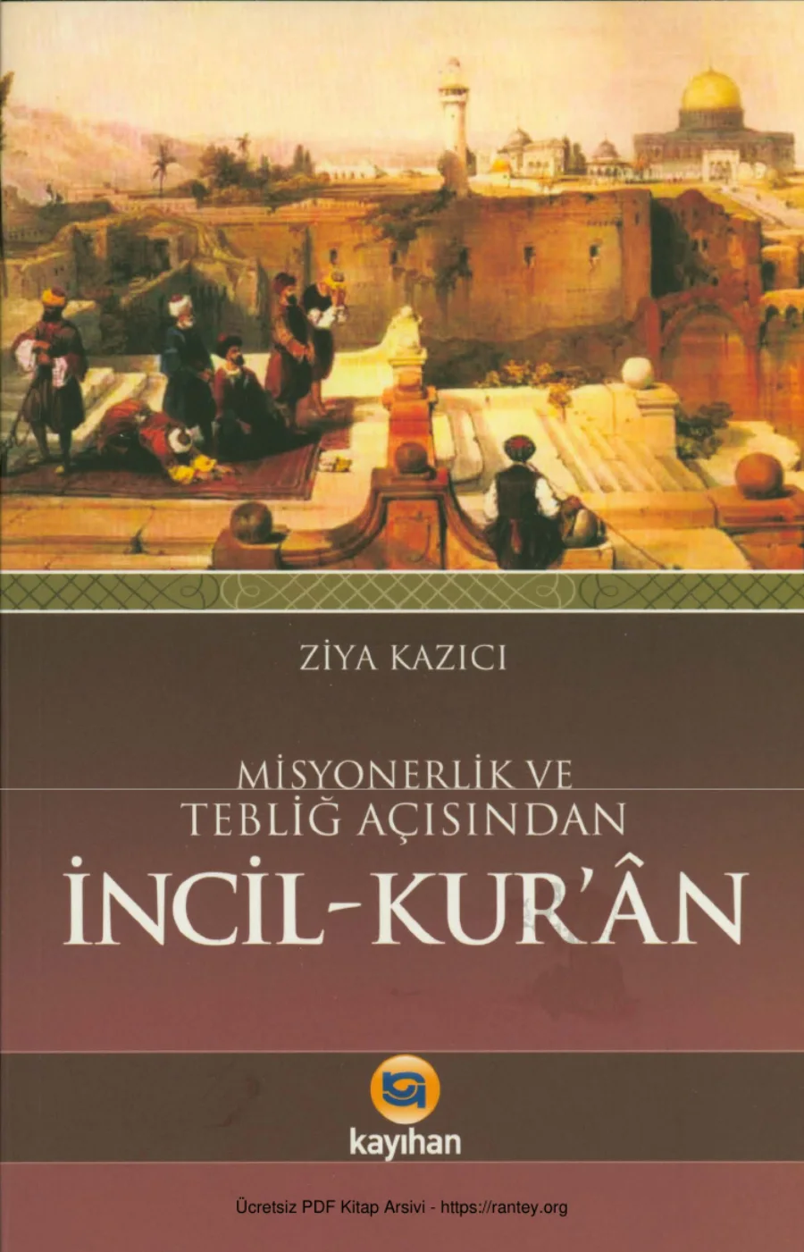 Misyonerlik ve Tebliğ Açısından İncil Kuran kapak görseli
