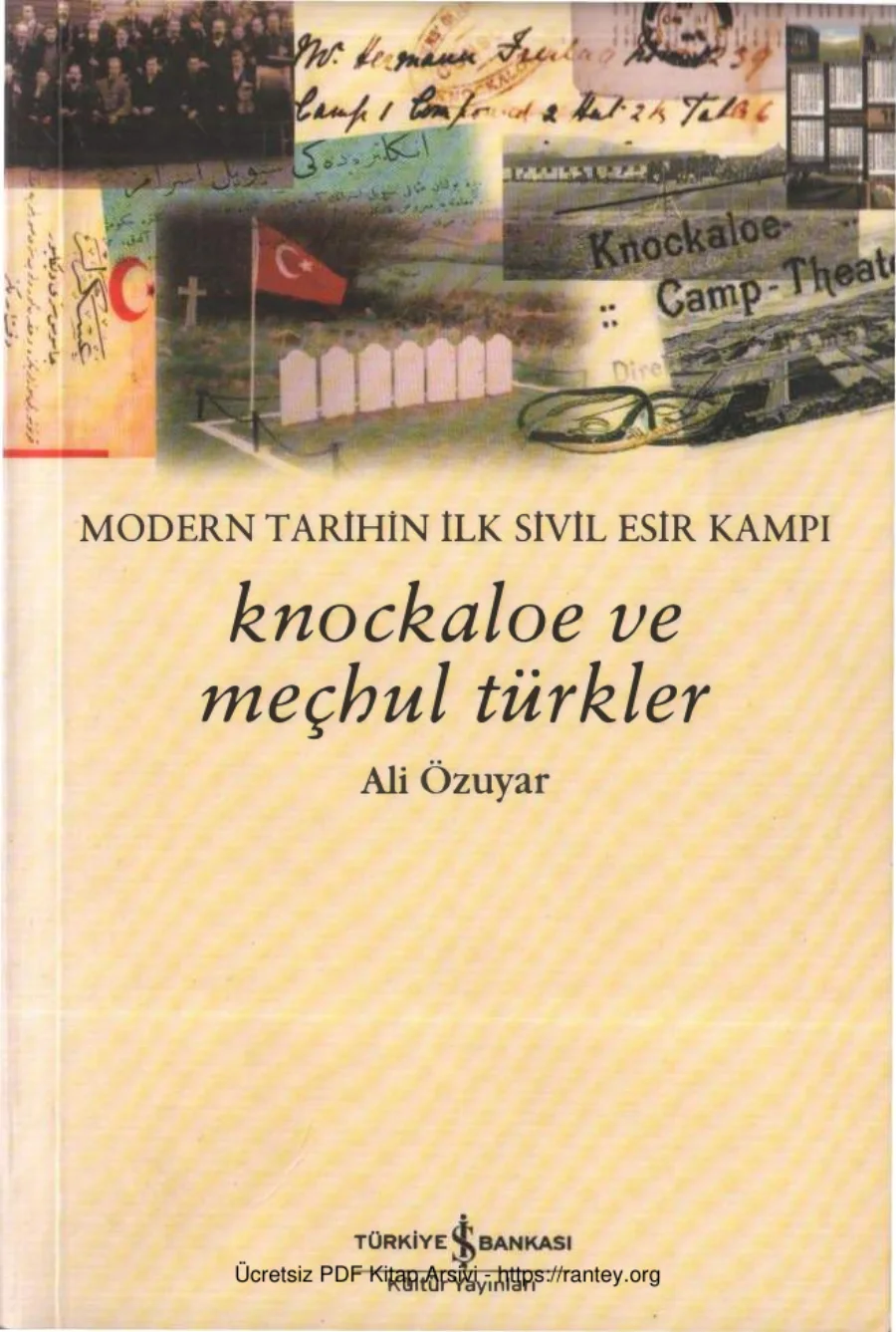 Modern Tarihin İlk Sivil Esir Kampı Knockaloe ve Meçhul Türkler kapak görseli